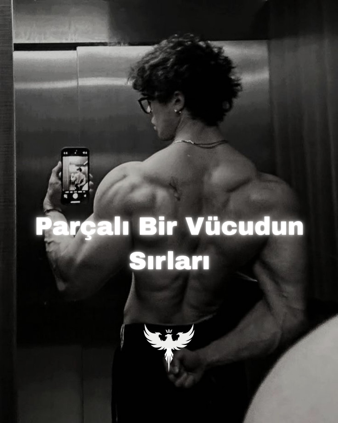 Parçalı Bir Vücudun Sırları